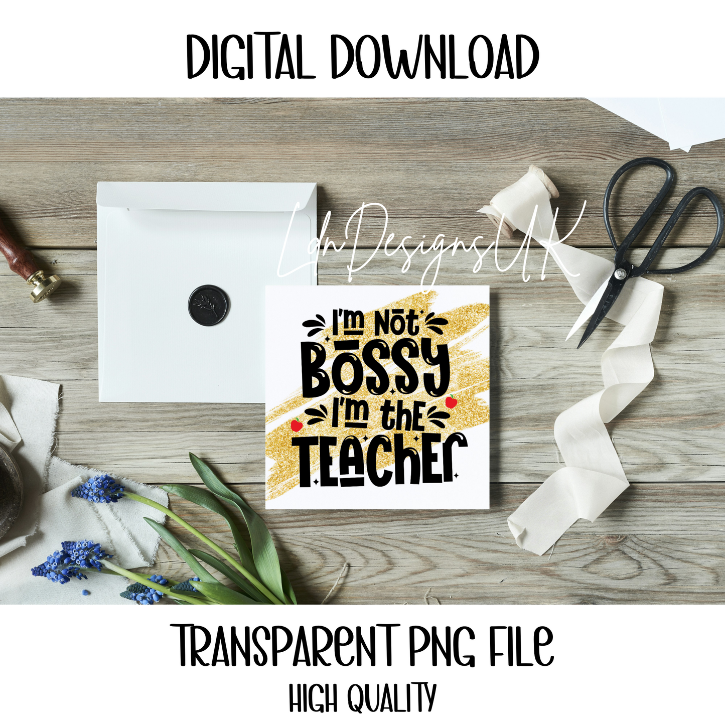 BOSSY TEACHER PNG DIGITAL DOWNLOAD