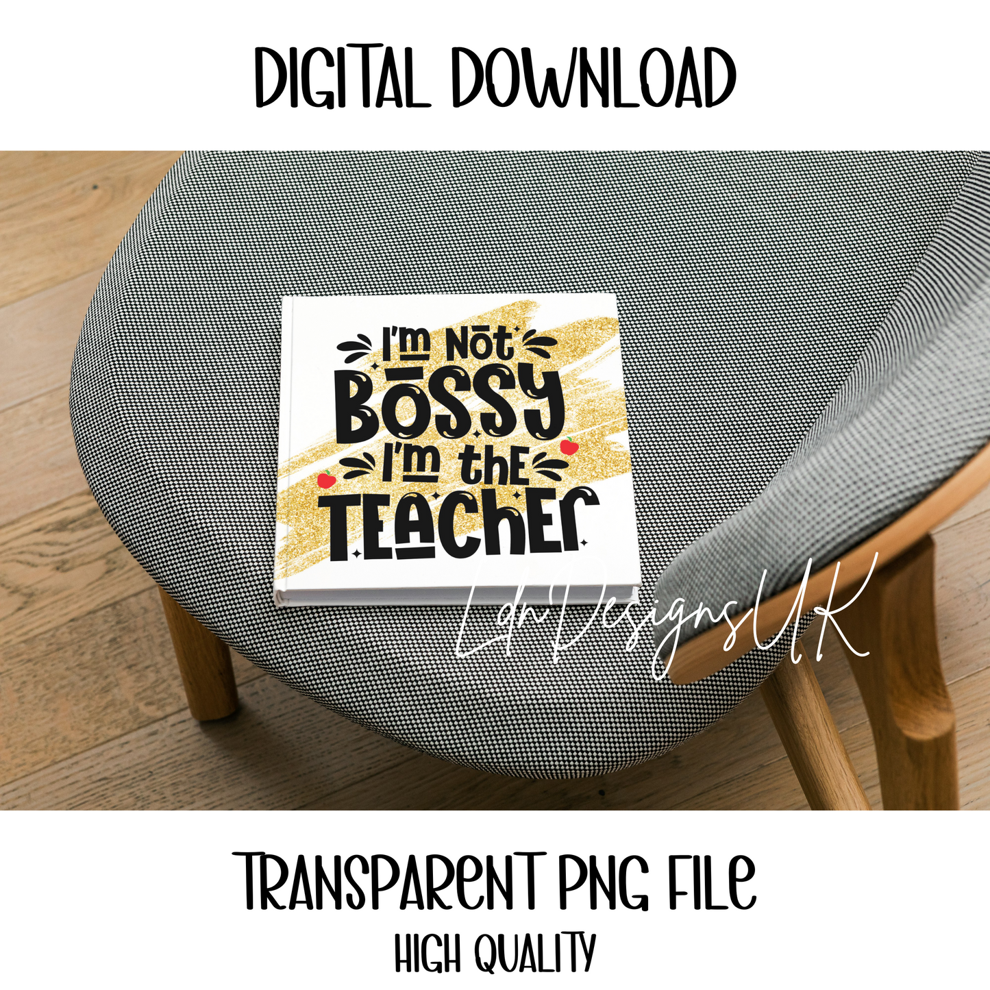 BOSSY TEACHER PNG DIGITAL DOWNLOAD