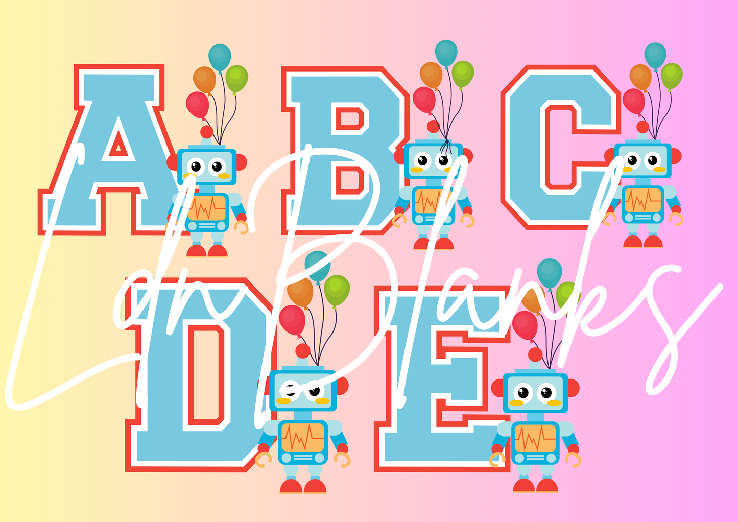 ROBOT ALPHABET A-Z DIGITAL DOWNLOAD