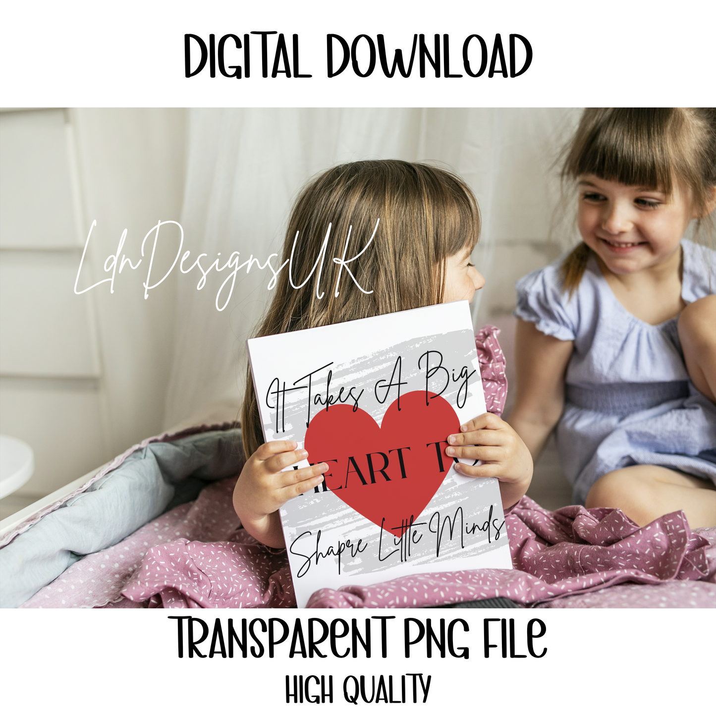 IT TAKES A BIG HEART TEACHER PNG DIGITAL DOWNLOAD