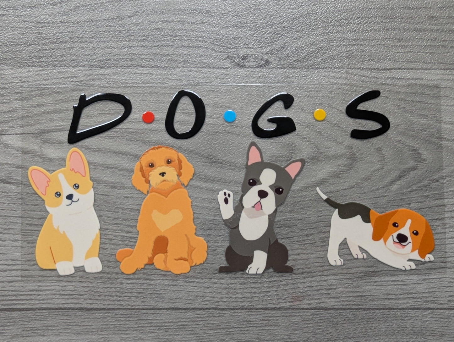 16oz straight UVDTF - dogs