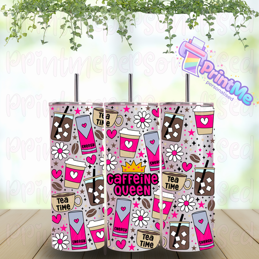 Caffeine Queen 20oz stainless steel tumbler with coffee cup, tea and energy drink themed design