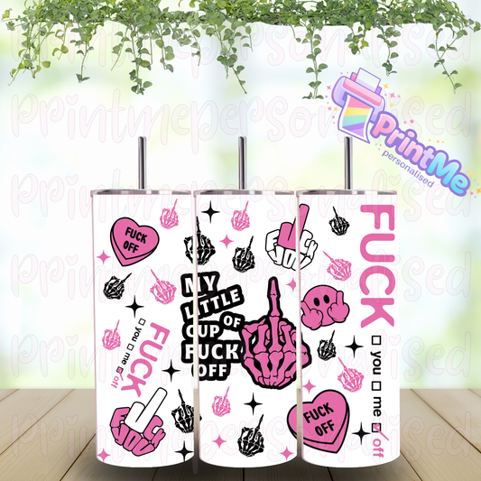 20oz stainless steel skinny tumbler with funny rude quote and pink novelty swear word design