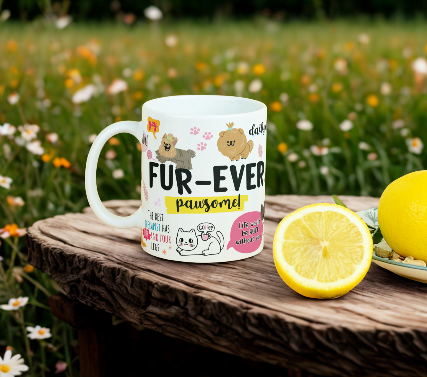 Fur-ever Pawsome MUG SUBLIMATION PRINT