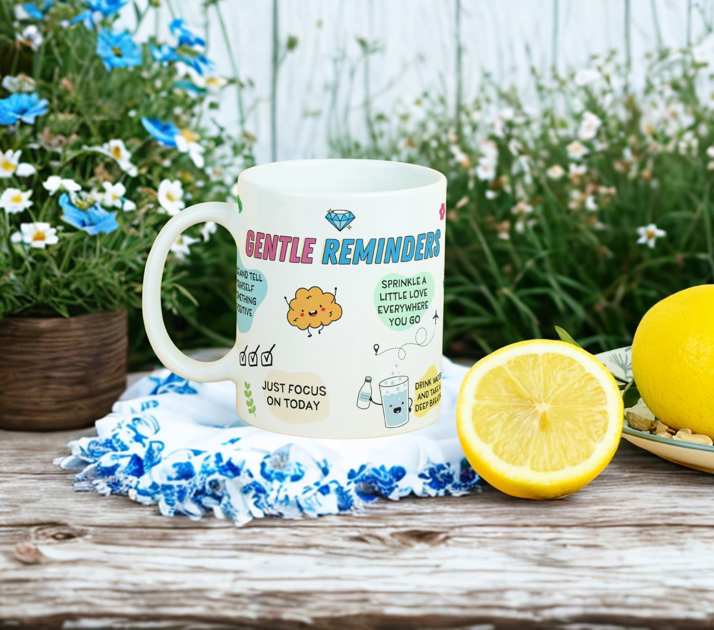 Gentle Reminders MUG SUBLIMATION PRINT