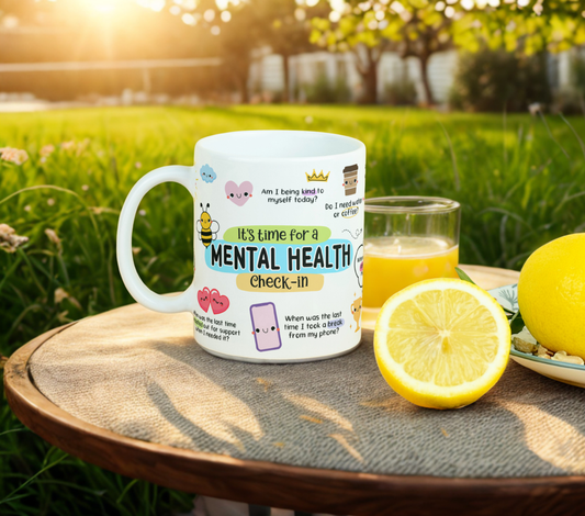 Mental Health 11oz MUG SUBLIMATION PRINT