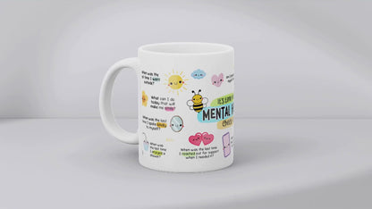 Mental Health 11oz MUG SUBLIMATION PRINT