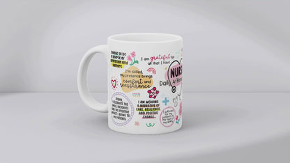 Nurse Daily Affirmations MUG SUBLIMATION PRINT