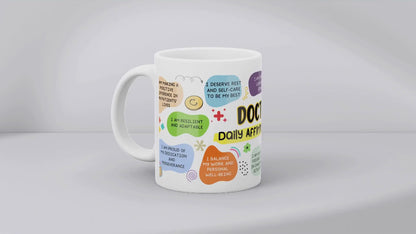 Doctor Daily Affirmations MUG SUBLIMATION PRINT