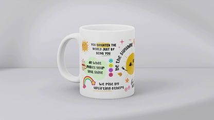 Be The Sunshine MUG SUBLIMATION PRINT