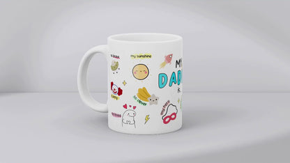 My Daddy Is...MUG SUBLIMATION PRINT