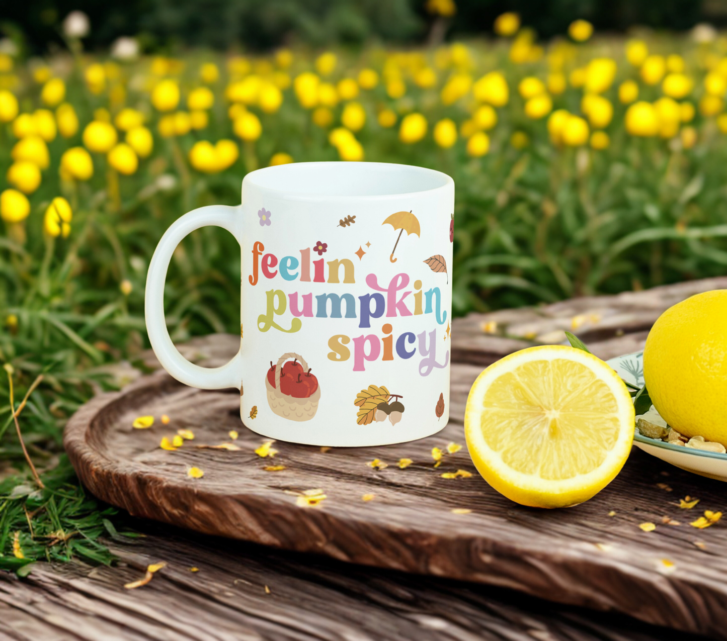 Feelin' Pumpkin Spicy MUG SUBLIMATION PRINT