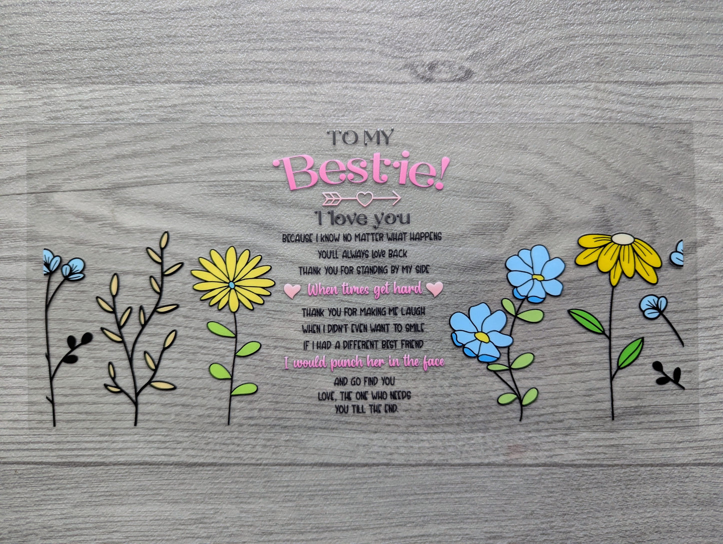 16oz straight UVDTF - bestie