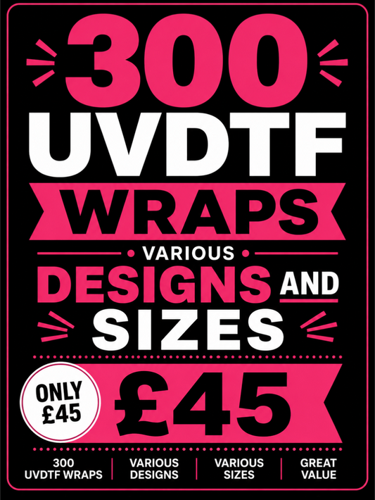 300 x UVDTF wrap bundle