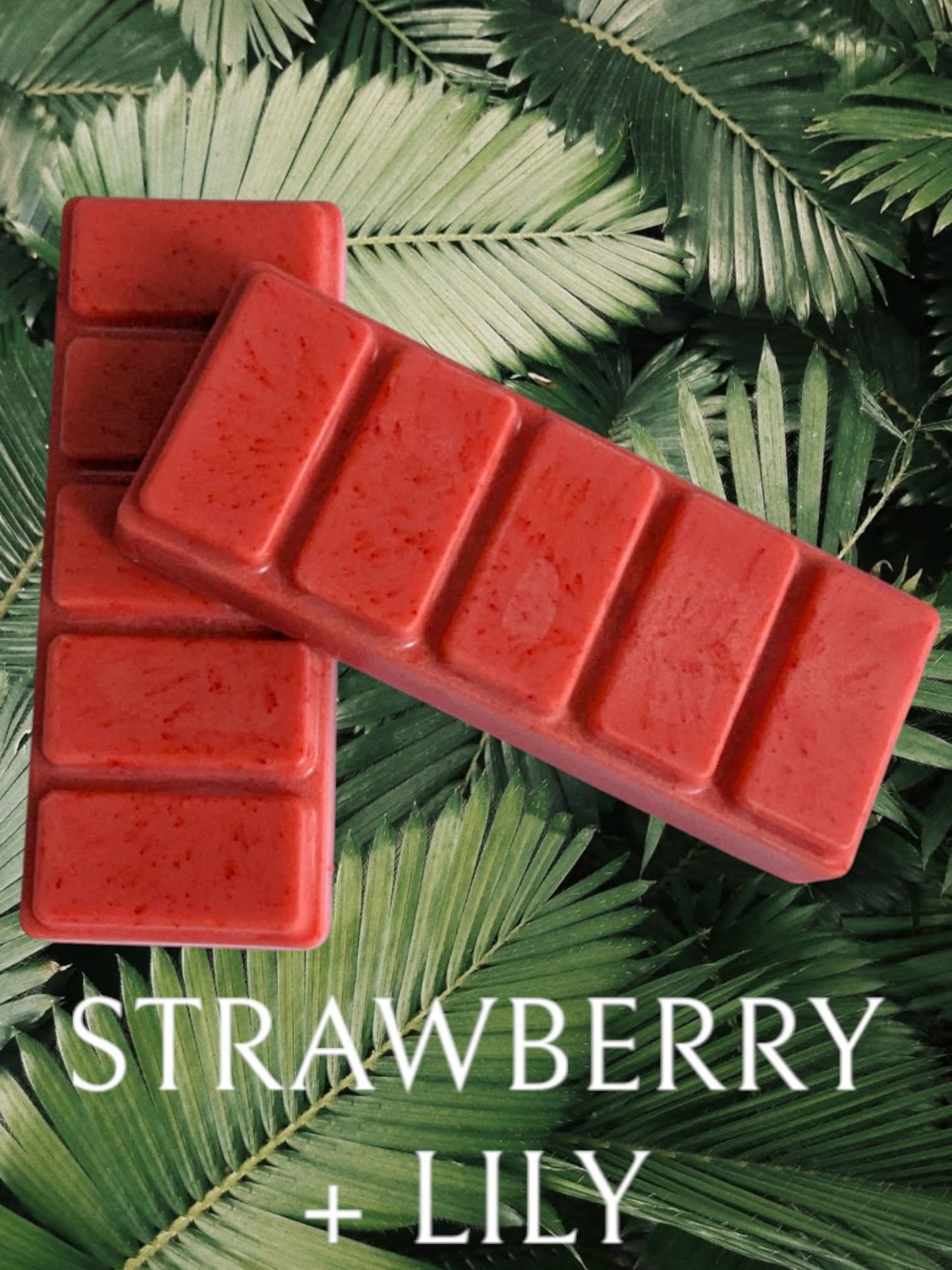 STRAWBERRY + LILY - WAX MELT SNAP BAR