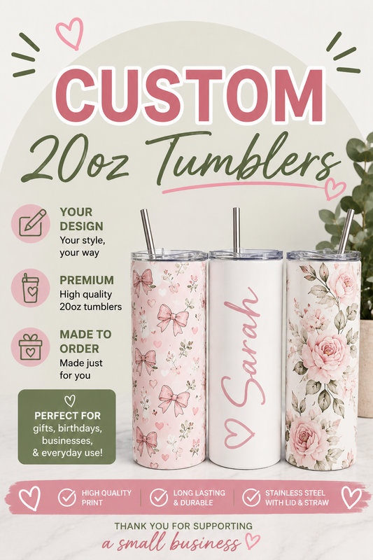 20oz CUSTOM TUMBLER