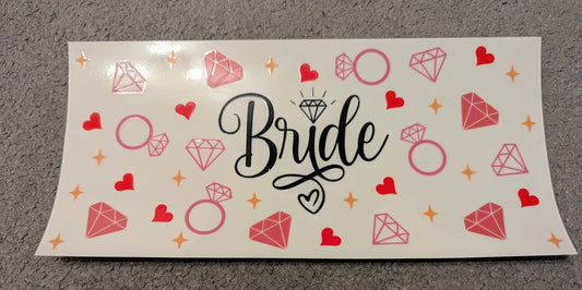 16oz straight UVDTF - bride/bridal