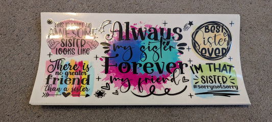 16oz straight UVDTF - sister