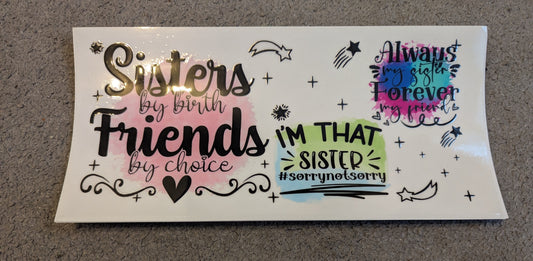 16oz straight UVDTF - sister