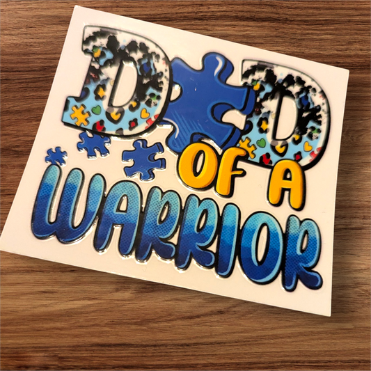 UVDTF Decal - dad of a warrior