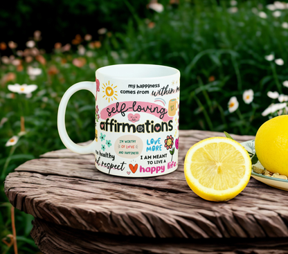 Self-Loving Affirmations 11oz MUG SUBLIMATION PRINT
